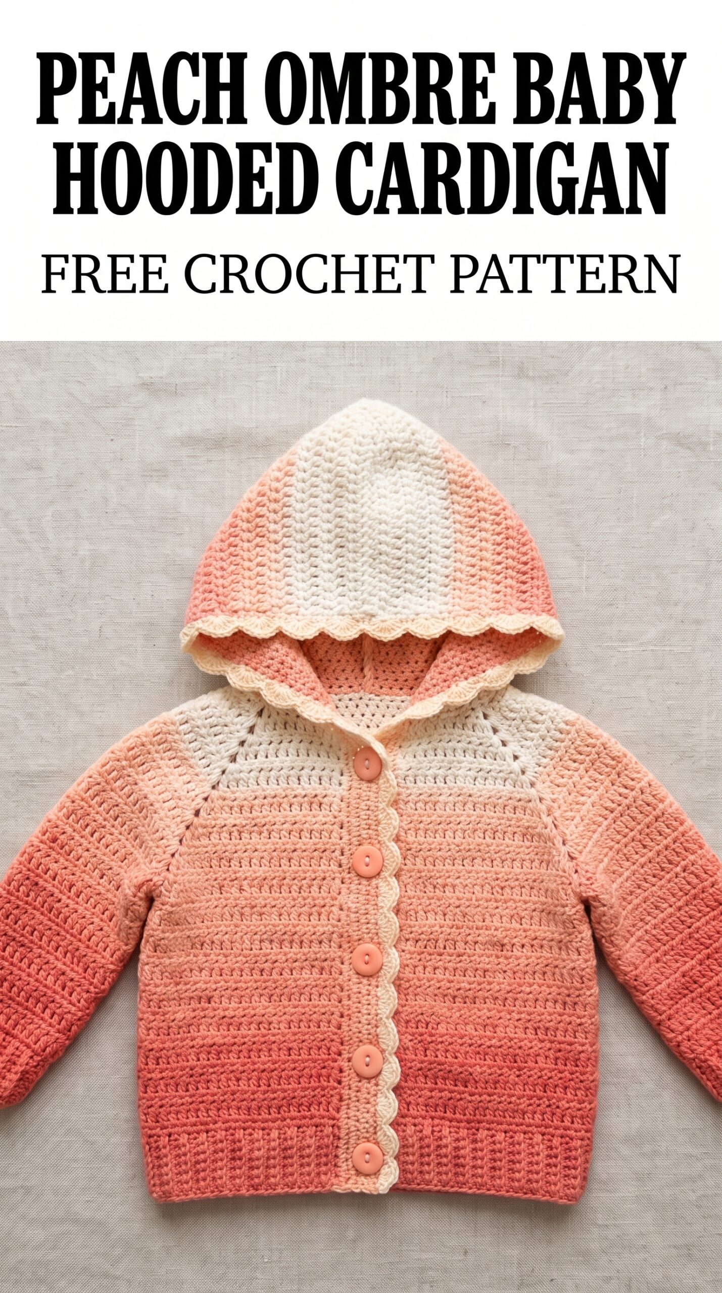 Peach Ombre Baby Hooded Cardigan Free Crochet Pattern